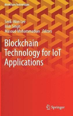 Blockchain Technology for IoT Applications 1