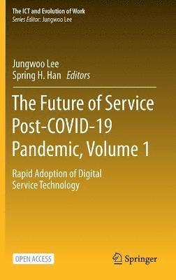 bokomslag Future of Service Post-COVID-19 Pandemic, Volume 1