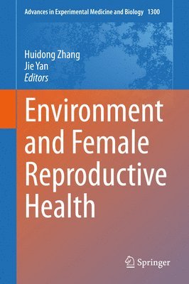 bokomslag Environment and Female Reproductive Health