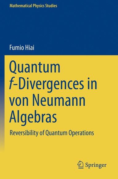 bokomslag Quantum f-Divergences in von Neumann Algebras