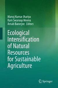 bokomslag Ecological Intensification of Natural Resources for Sustainable Agriculture