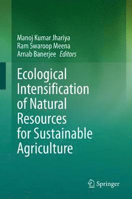 bokomslag Ecological Intensification of Natural Resources for Sustainable Agriculture