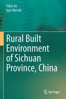 Rural Built Environment of Sichuan Province, China 1