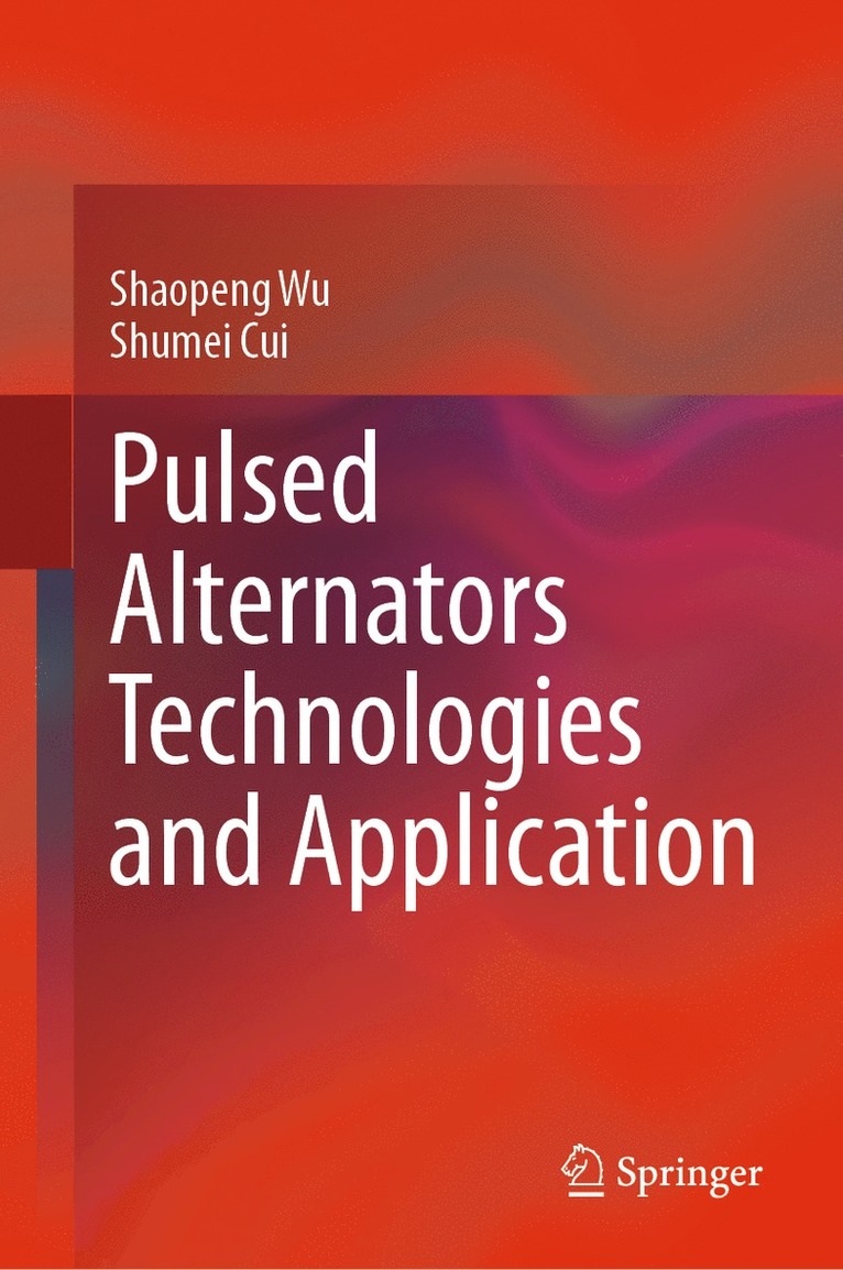 Pulsed Alternators Technologies and Application 1