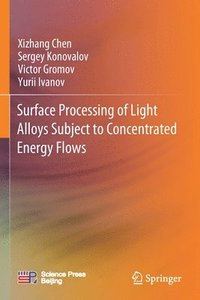bokomslag Surface Processing of Light Alloys Subject to Concentrated Energy Flows