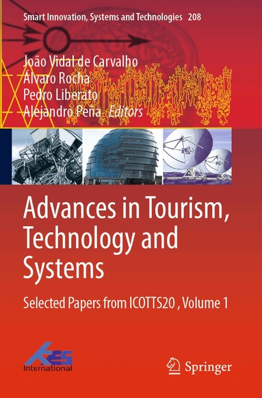 João Vidal de Carvalho, Álvaro Rocha, Pedro Liberato, Alejandro Peña - Advances in Tourism, Technology and Systems, Häftad
