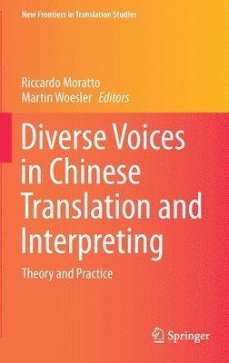 Diverse Voices in Chinese Translation and Interpreting 1