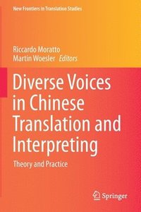 bokomslag Diverse Voices in Chinese Translation and Interpreting