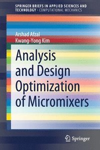 bokomslag Analysis and Design Optimization of Micromixers