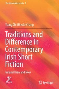 bokomslag Traditions and Difference in Contemporary Irish Short Fiction