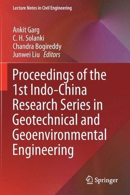 bokomslag Proceedings of the 1st Indo-China Research Series in Geotechnical and Geoenvironmental Engineering