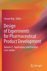 bokomslag Design of Experiments for Pharmaceutical Product Development