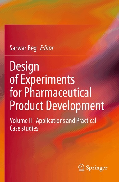 Sarwar Beg - Design of Experiments for Pharmaceutical Product Development, Häftad