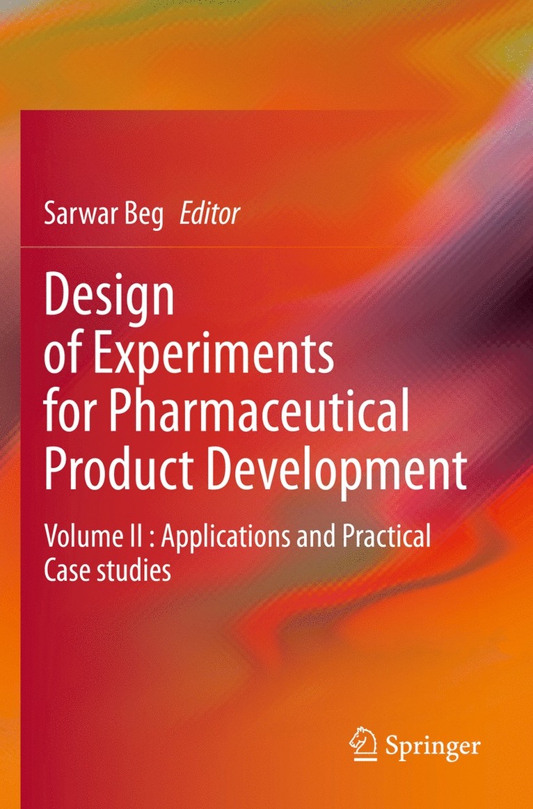Sarwar Beg - Design of Experiments for Pharmaceutical Product Development, Häftad