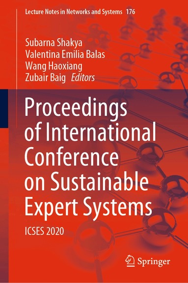 Subarna Shakya, Valentina Emilia Balas, Wang Haoxiang, Zubair Baig - Proceedings of International Conference on Sustainable Expert Systems, Inbunden