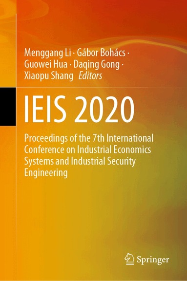 Menggang Li, Gábor Bohács, Guowei Hua, Daqing Gong, Xiaopu Shang - IEIS 2020, Inbunden