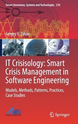 IT Crisisology: Smart Crisis Management in Software Engineering 1