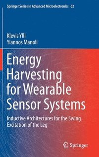 bokomslag Energy Harvesting for Wearable Sensor Systems