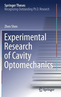 Experimental Research of Cavity Optomechanics 1