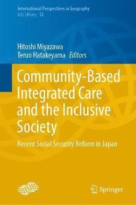 Community-Based Integrated Care and the Inclusive Society 1