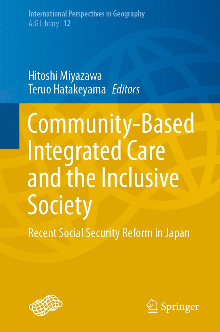 Community-Based Integrated Care and the Inclusive Society 1