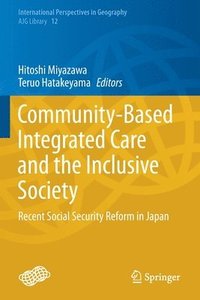 bokomslag Community-Based Integrated Care and the Inclusive Society