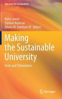 bokomslag Making the Sustainable University