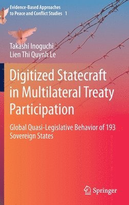 Digitized Statecraft in Multilateral Treaty Participation 1