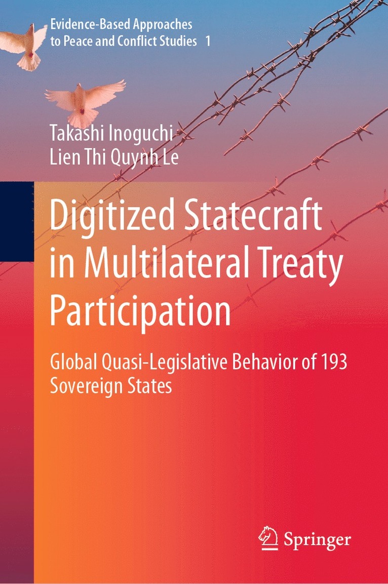 Digitized Statecraft in Multilateral Treaty Participation 1