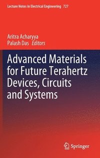 bokomslag Advanced Materials for Future Terahertz Devices, Circuits and Systems