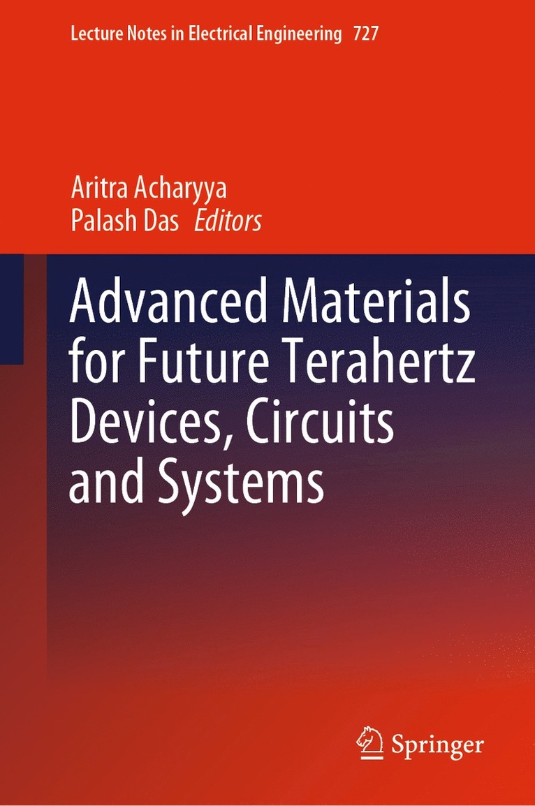 Aritra Acharyya, Palash Das - Advanced Materials for Future Terahertz Devices, Circuits and Systems, Inbunden