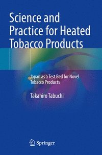 bokomslag Science and Practice for Heated Tobacco Products