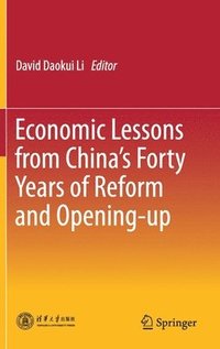 bokomslag Economic Lessons from Chinas Forty Years of Reform and Opening-up