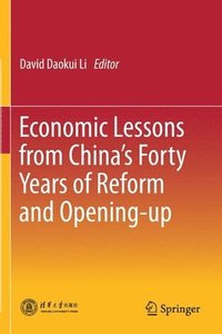 bokomslag Economic Lessons from Chinas Forty Years of Reform and Opening-up