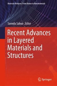 bokomslag Recent Advances in Layered Materials and Structures