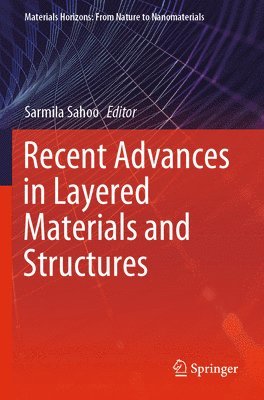 Recent Advances in Layered Materials and Structures 1