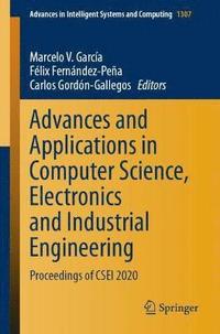 bokomslag Advances and Applications in Computer Science, Electronics and Industrial Engineering