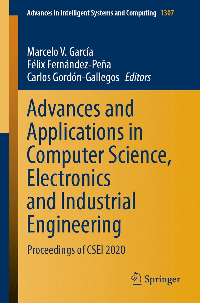 Advances and Applications in Computer Science, Electronics and Industrial Engineering 1