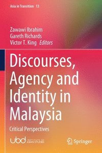 bokomslag Discourses, Agency and Identity in Malaysia