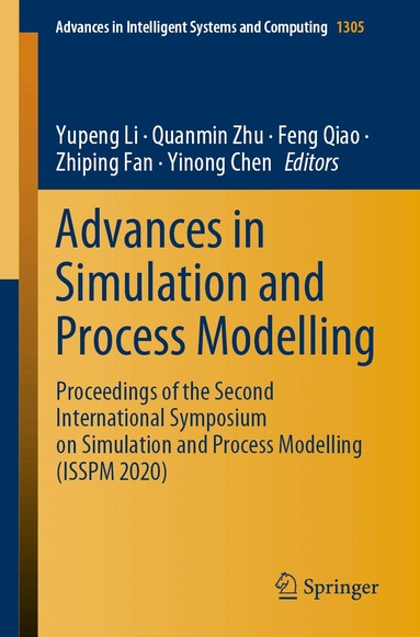 Yupeng Li, Quanmin Zhu, Feng Qiao, Zhiping Fan, Yinong Chen - Advances in Simulation and Process Modelling, Häftad