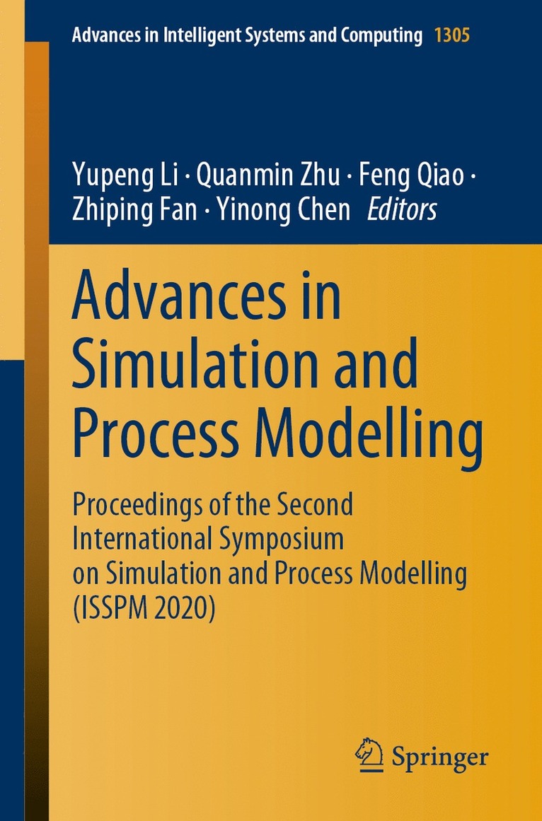 Yupeng Li, Quanmin Zhu, Feng Qiao, Zhiping Fan, Yinong Chen - Advances in Simulation and Process Modelling, Häftad