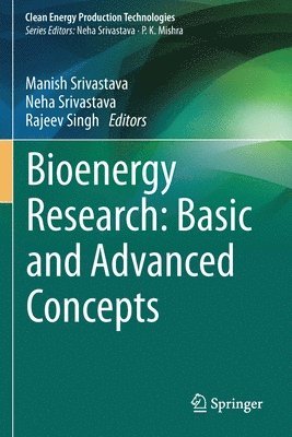 bokomslag Bioenergy Research: Basic and Advanced Concepts