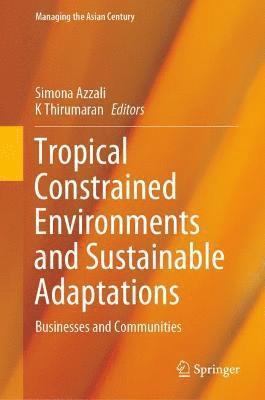 Tropical Constrained Environments and Sustainable Adaptations 1