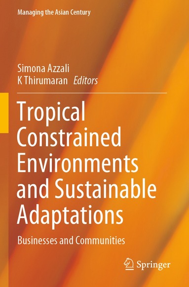 bokomslag Tropical Constrained Environments and Sustainable Adaptations