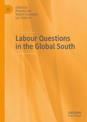 Labour Questions in the Global South 1