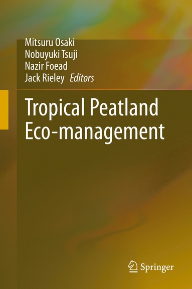 bokomslag Tropical Peatland Eco-management