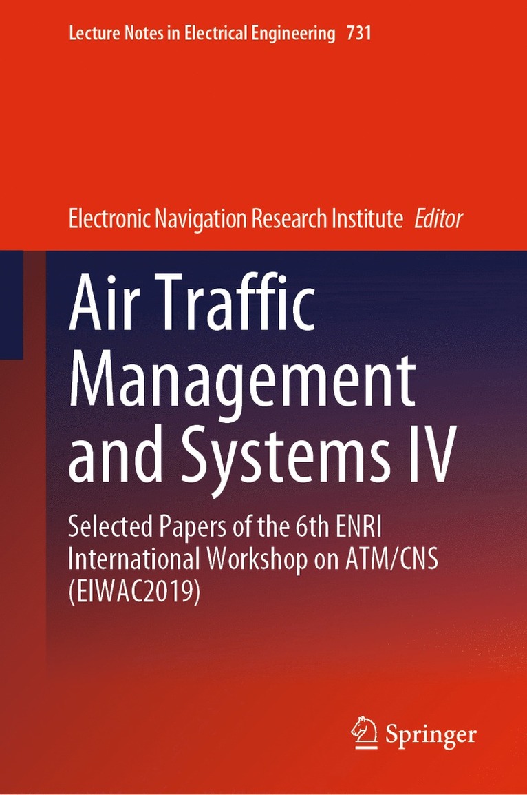 Air Traffic Management and Systems IV