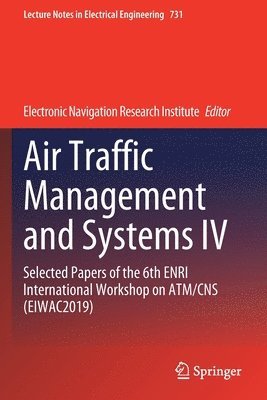 Air Traffic Management and Systems IV 1