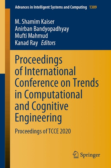 M. Shamim Kaiser, Anirban Bandyopadhyay, Mufti Mahmud, Kanad Ray - Proceedings of International Conference on Trends in Computational and Cognitive Engineering, Häftad