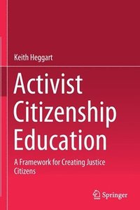 bokomslag Activist Citizenship Education